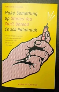 MAKE SOMETHING UP Stories by Chuck Palahniuk paperback Fight Club - Bild 1 von 3