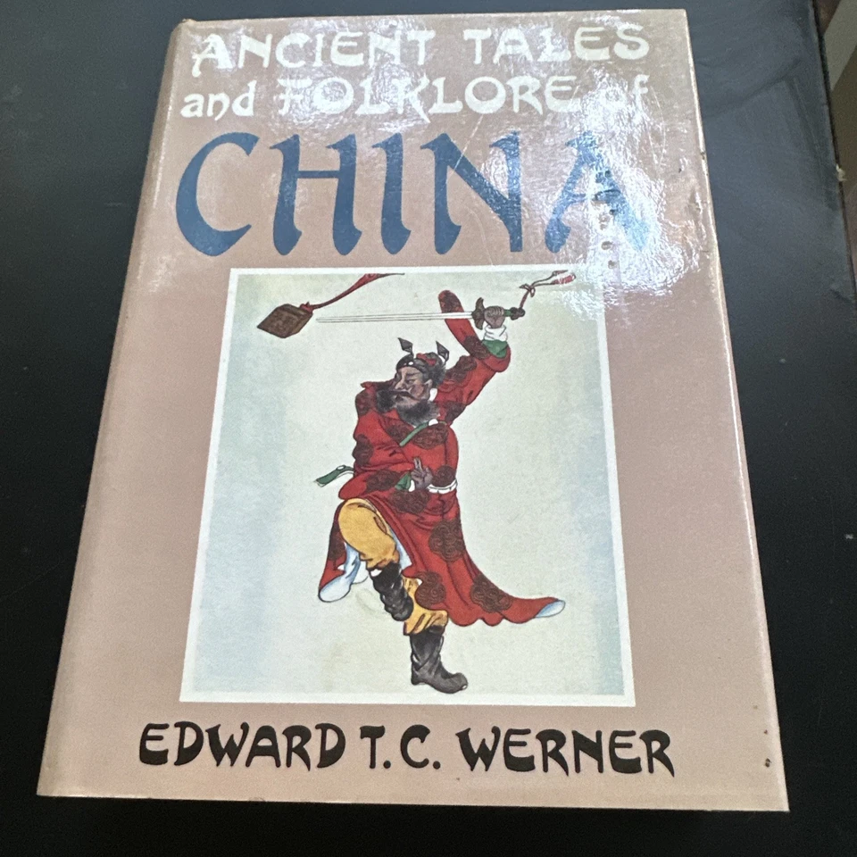 ANCIENT TALES AND FOLKLORE OF CHINA - Edward T.C. Werner - Image 1 of 4