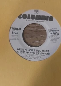 Willie Nelson & Neil Young Are There Any More Real Cowboys Promo 45 - Picture 1 of 1