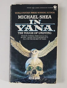 IN YANA: TOUCH OF UNDYING  (DAW Books 1985 ~ Michael Shea Novel) - Picture 1 of 4