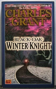 Grant, Charles L. - Winter Knight [Black Oak ##] PBO 1st Edition Very Fine+ - Picture 1 of 3