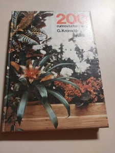 200 rumsvaxter i fargby g. kromdijk (hardcover book) SWEDISH EDITION - Picture 1 of 2
