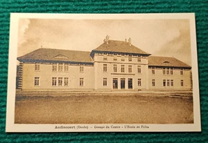 CPA 25 Audincourt - Groupe du Centre - L'Ecole de Filles - Imagen 1 de 2