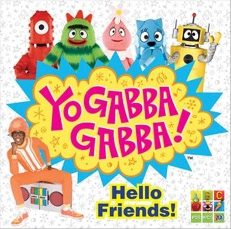 Hello Friends! by Yo Gabba Gabba! (CD, ABC Kids) BRAND NEW / SEALED  - Image 1 of 1