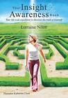 Your Insight and Awareness Book.by Nilon  New 9780992281700 Fast Free Shipping&lt;|