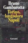 Torino Lungodora Napoli Narratori Moderni Formato Mino  Buch  Zustand Gut