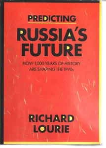 Predicting Russia's Future by Richard Lourie Hardcover Dust Jacket 1991 - Picture 1 of 1