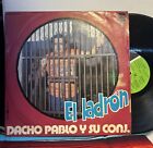 Dacho+Pablo+Y+Su+Conjunto-El+Ladron-LP+12%22-Cumbia+Ecuador+Rare+Killer