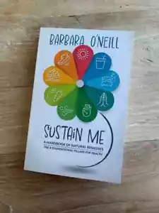 SUSTAIN ME - A Handbook of Natural Remedies BARBARA O'NEILL - Picture 1 of 5