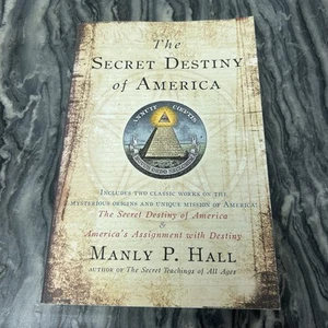 The Secret Destiny of America Manly P. Hall 2008 Taschenbuch Okkult Politik - Bild 1 von 4