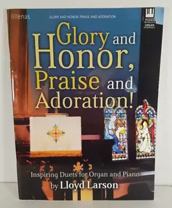 Glory and Honor Praise and Adoration-Organ & Piano Duets Lloyd Larson - Picture 1 of 4