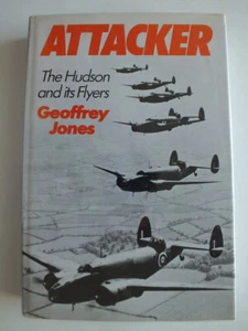 The Attacker: Hudson and Its Flyers by Geoffrey Jones - Picture 1 of 4