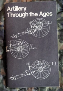 Albert Manucy ARTILLERY THROUGH THE AGES A Short Illustrated History of Cannon, - Imagen 1 de 4