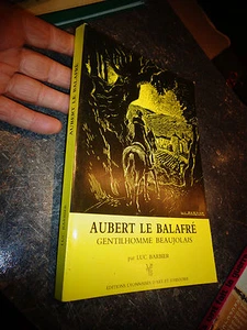 AUBERT le BALAFRE Gentilhomme Beaujolais Luc Barbier Emeutes Civiles Lyon Paris - Bild 1 von 5