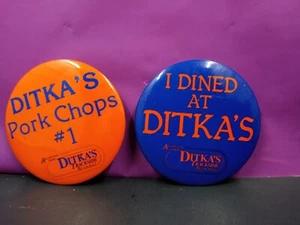 Lot of 2 Mike Ditakas Restaurant Buttons Pins Pork Chops I Dined at Ditka's - Picture 1 of 5