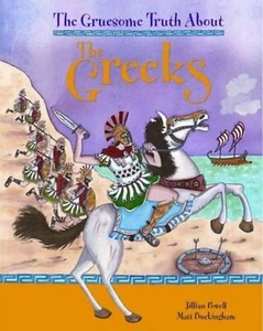 The Gruesome Truth About THE GREEKS Jillian Powell - Key Stage 2 History Book - Imagen 1 de 4