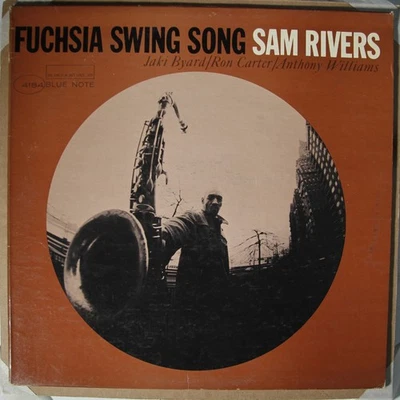 Sam Rivers - Fuchsia Swing Song - BLUE NOTE BLP-4184 VG+/M- MONO - Image 1 of 4