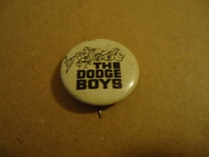 The Dodge Boys Cheering Fans Pinback Button - Bild 1 von 3