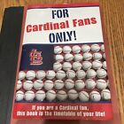 Pour les fans de Cardinal seulement !  Livre rigide (St. Louis Baseball)