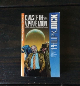 Philip K. Dick - Clans of the Alphane Moon - Carroll & Graf Third Printing 1993 - Bild 1 von 5