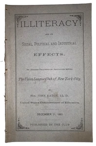1882 , 1st, John Eaton, Illiteracy y Su Social, Político & Industrial Efectos - Imagen 1 de 4