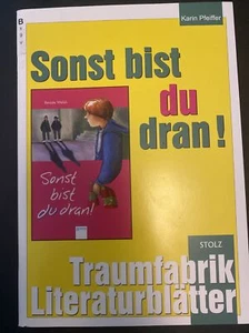 Sonst bist du dran - Traumfabrik Literaturblätter - Bild 1 von 1