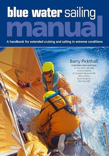 Blue Water Sailing Manual 🌊 Barry Pickthall Offshore Cruising Guide Ocean Passa - Image 1 of 1