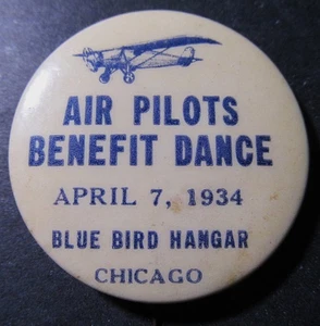 Air Pilots Benefit Dance 1934 Blue Bird Hangar Chicago Celluloid Pinback Button - Bild 1 von 2
