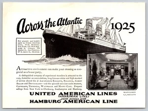 VINTAGE PRINT AD  ACROSS THE ATLANTIC 1925 UNITED AMERICAN LINES SHIP - Picture 1 of 1