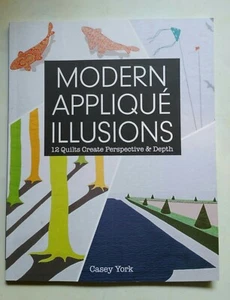 Modern Applique Illusions: 12 Quilts Create Perspective & Depth, - Picture 1 of 12