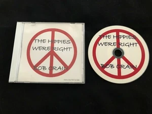 BOB CRAIN THE HIPPIES WERE RIGHT RARE DEMO 2010 AUSTRALIAN RELEASE CD - Imagen 1 de 3
