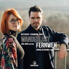 Joel Urch & Sophie Sczepanek - Wanderlust - Fernweh NEW CD