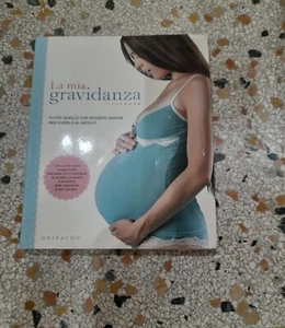LA MIA GRAVIDANZA AA.VV. GRIBAUDO 1° ED 2011. TUTTO QUELLO CHE DESIDERI SAPERE.. - Imagen 1 de 9
