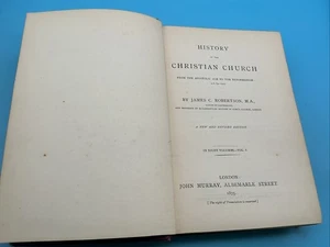 History Of The Christian Church. Robertson Vol 1. John Murray 1875 - Foto 1 di 24