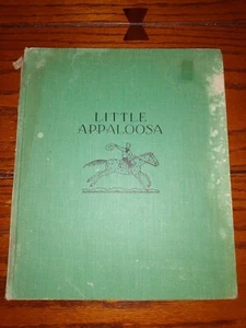 LITTLE APPALOOSA Berta & Elmer Hader (1949) Horse Book 1st Printing 1949 - Bild 1 von 10