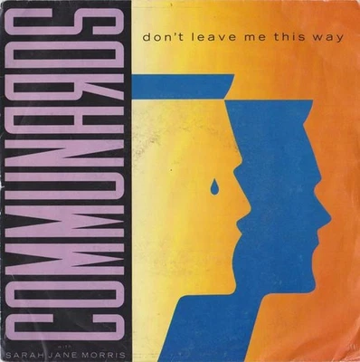 Communards Mit Sarah Jane Morris Don't Leave Me This Way 7" Vinyl UK London - Bild 1 von 4