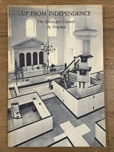 Up From Independence THE EPISCOPAL CHURCH IN VIRGINIA Paperback Vintage 1976 - Picture 1 of 4