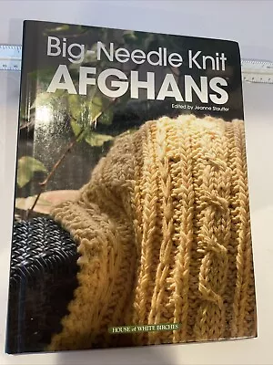 BIG-NEEDLE KNIT AFGHANS Hardcover Book House Of White Birches 2004 60+ Patterns - Image 1 of 4