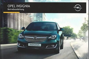 OPEL INSIGNIA Betriebsanleitung 2015 Bedienungsanleitung Handbuch Bordbuch BA г - Picture 1 of 1