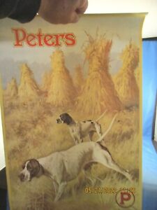 1915 Peters Ammunition Advertising Calendar Reproduction new rolled 