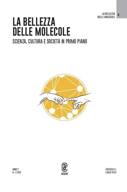 La bellezza delle molecole. Scienza, cultura e società in primo pian (Paperback) - Image 1 of 1