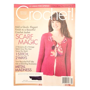 Crochet! Magazine March 2011 Cardigan Sweaters Pillow Vest Afghan Totes Toys v - Picture 1 of 5