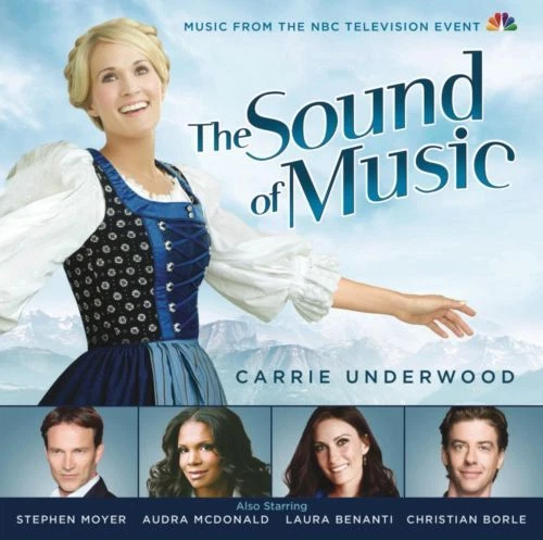 THE SOUND OF MUSIC Carrie Underwood CD BRAND NEW Music From The Television Event - Изображение 1 из 1