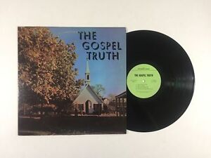 THE GOSPEL TRUTH S/T LP J.P. Recording Studios JP-47312 US VG++ Signé ! 9H