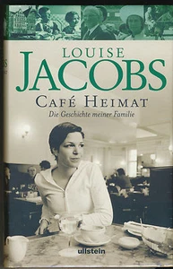 Louise Jacobs: Café Hogar - La historia de mi familia (Soldado 2006) - Imagen 1 de 1