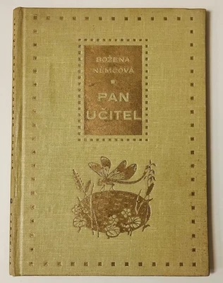 Božena Němcová Pan Učitel 1958 Prague Illustrated Czech Hardcover Edice Studánka - Image 1 of 4