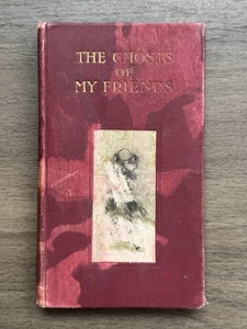 Antique Cecil Henland The Ghosts of My Friends Autograph Book - Picture 1 of 19