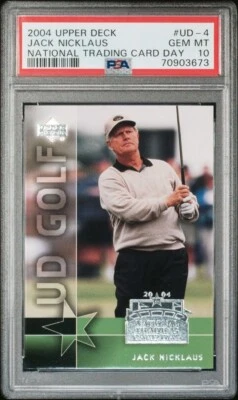 2004 Upper Deck #U-4 JACK NICKLAUS HOF National Trading Card Day / PSA 10 - Image 1 of 2