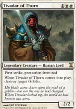 TIVADAR OF THORN Time Spiral MTG Magic the Gathering Cards DJMagic