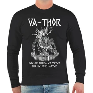 Sweatshirt Wikinger VA THOR Wie ein normaler Vater nur ne Spur härter Männertag - Bild 1 von 2